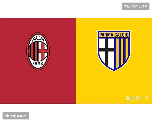 帕尔马对阵AC米兰下半场变阵 成功扭转两球劣势