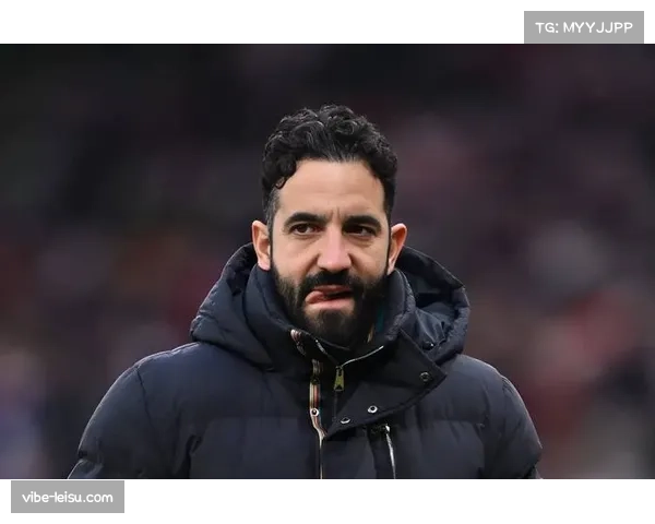 曼联主帅阿莫林坦言球队本该拿到更多积分 客场表现待提升